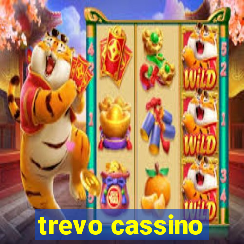 trevo cassino